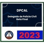 PC AL - Delegado Civil - Pós Edital (CERS 2023) Polícia Civil de Alagoas